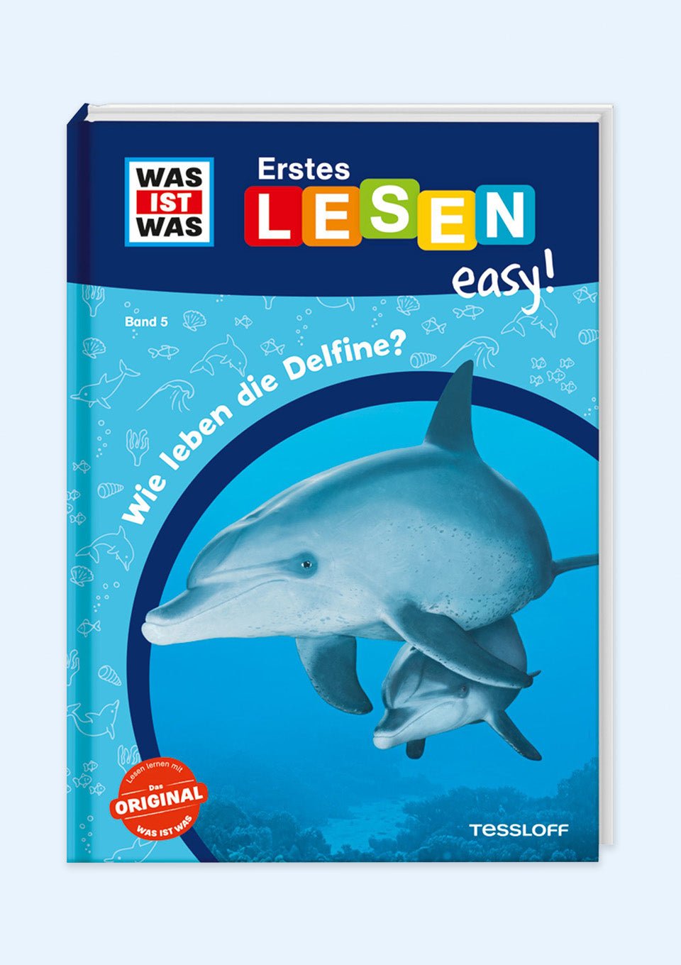 Tessloff WAS IST WAS Erstes Lesen easy! "Wie leben die Delfine?" - tiny-boon.com